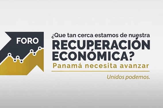CoNEP Organiza el Foro: ¿Qué tan cerca estamos de nuestra recuperación económica? Panamá necesita avanzar, “Unidos podemos hacerlo”.